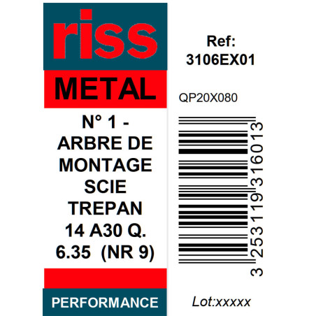 Arbre de montage N°1 pour scie trépan (Ø14 à 30mm) Q6,35mm - Riss